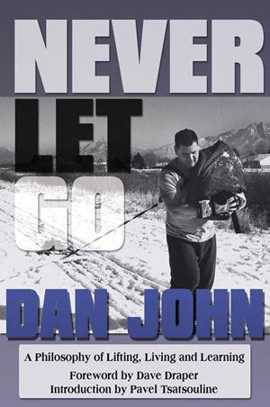 Book Review: Never Let Go (Dan John)
