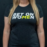 Bet on Women Shirt